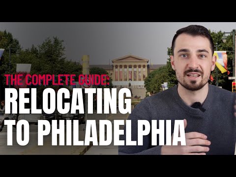 Moving To Philadelphia The Complete Relocation Guide