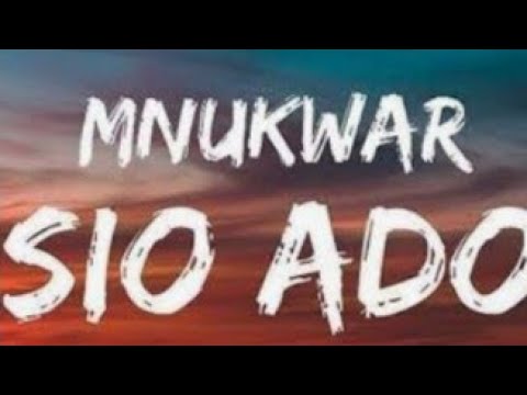 Sio ado x ko sa gemar (mnukwar x BCH musik official