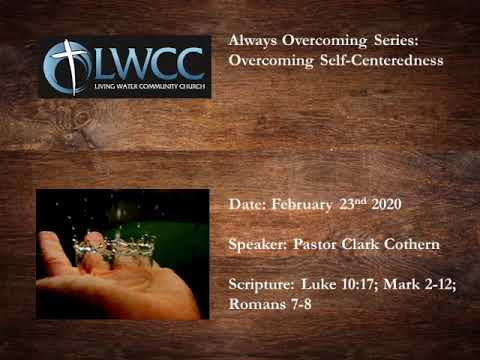 Always Overcoming Series: Overcoming Self-Centeredness