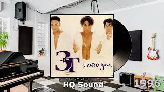 3T - I Need You 1996 HQ