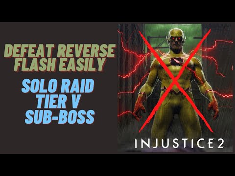 DEFEAT REVERSE FLASH  EASILY(SOLO RAID TIER V SUBBOSS) | INJUSTICE 2 MOBILE