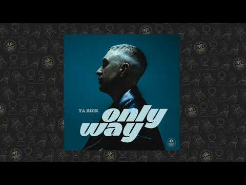 Ya Rick - Only Way