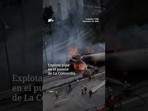 Explota pipa en el puente de la Concordia en Iztapalapa - N+ #shorts