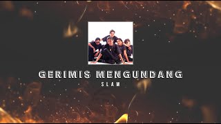 Download lagu Slam - Gerimis Mengundang KARAOKE HQ STEREO mp3