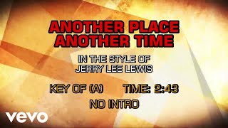 Jerry Lee Lewis - Another Place Another Time (Karaoke)