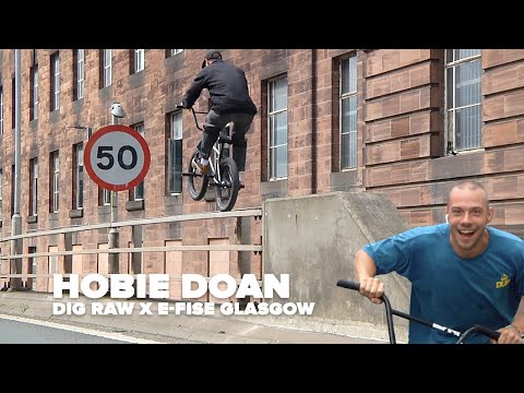 HOBIE DOAN - DIG RAW X E-FISE GLASGOW