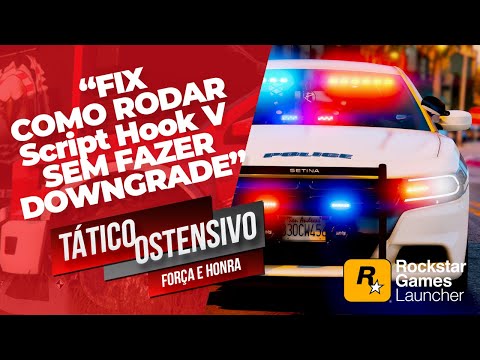 RESOLVER ERRO NO Script Hook V e RAGE Plugin Hook DEPOIS da ATUALIZAÇÃO da ROCKSTAR - SOCIAL LAUCHER