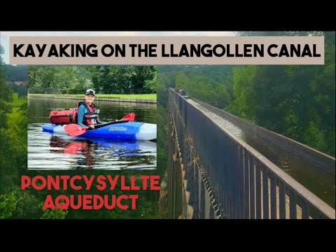 Kayaking on the Llangollen Canal | Wales | Llangollen to Whixall #PontcysyllteAqueduct