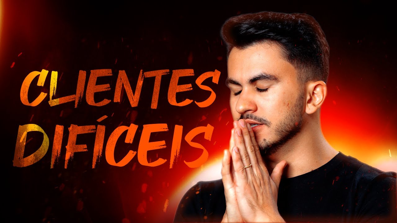 Como Lidar com Clientes Difíceis | A Experiência de quem teve 16 mil alunos e 2.500 clientes!