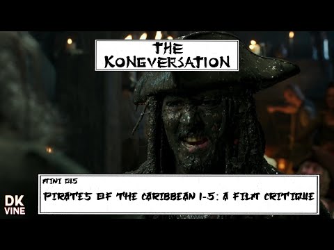 The Kongversation Mini 015 - Pirates of the Caribbean 1 - 5: A Film Critique