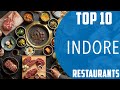 Top 10 Best Restaurants To Visit In Indore India English
