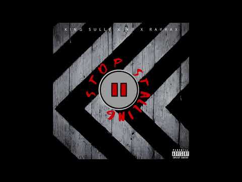 K3 - Stallin' (KB x lord Sully x RayRax) [Audio] | Official tks