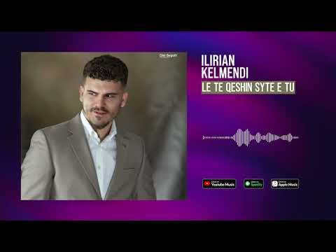 Ilirian Kelmendi - 8. LE TË QESHIN SYTË E TU - Albumi Live 2022