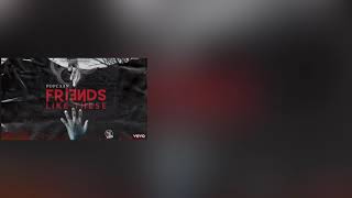 Popcaan - Friends like these (lyrics video)