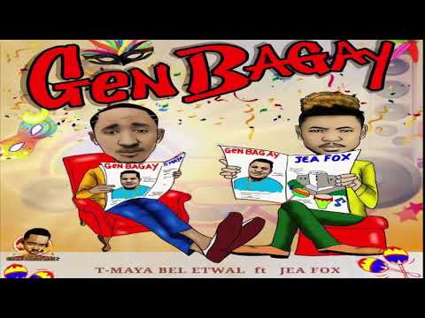 T-Maya Bel Etwal - Gen bagay Feat Jea Fox [Kanaval 2018]