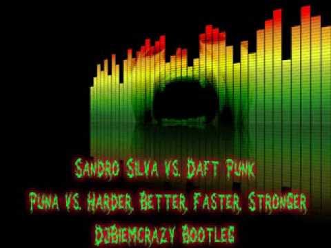 Sandro Silva vs Daft Punk - Puna vs. Harder, Better, Faster, Stronger (DJBIEMCRAZY Bootleg)