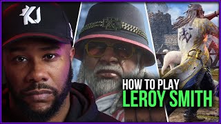 The Leroy Smith Tekken 8 Guide