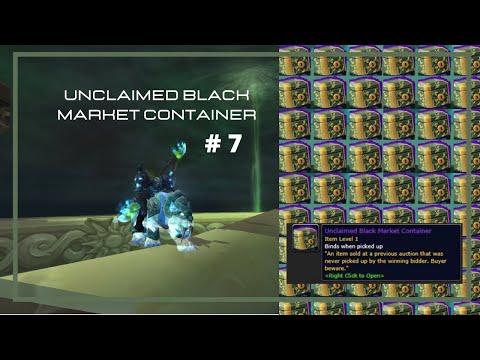 [Black Market Auction House] Unclaimed Black Market Container Opening - # 7 WoW BFA 8.3