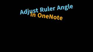 How to Adjust Ruler Degree of Microsoft One Note | Cara Mengatur Derajat Penggaris di OneNote