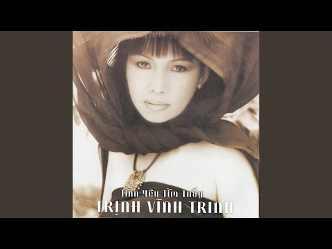 Thể hiện bởi Trịnh Vĩnh Trinh