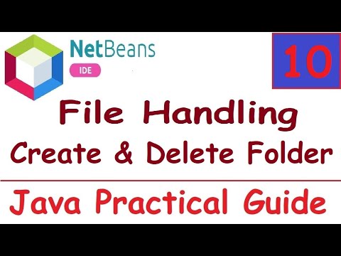Java Practical Guide 10 File Handling In Java 5 Create Delete Folder In Java