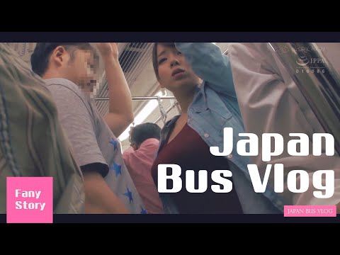 Japan Bus Vlog - My sister is going home - Ep2