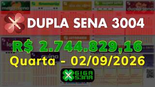 Resultado da Dupla Sena 3004, Quarta-feira, 02/09/2026