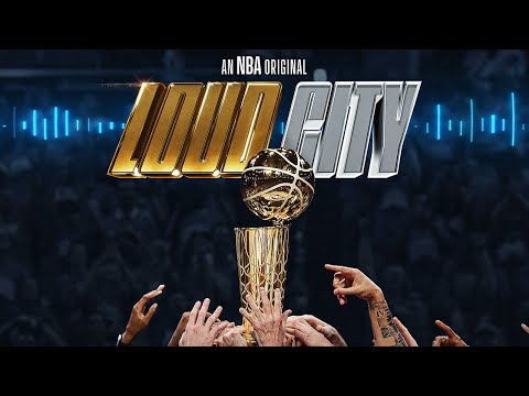 Loud City: The OKC Thunder’s Championship Season | FULL MOVIE