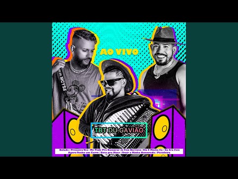 Tbt du Gavião: Balada / Primeira Vez / Me Pede Pra Namorar Já Fico Nervoso / Ela É Minha Ex /...