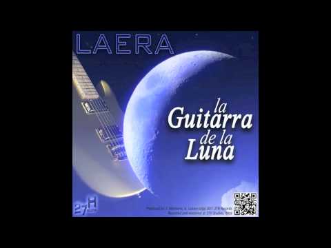 Laera - La Guitarra De La Luna
