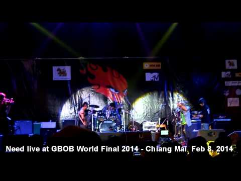 Need Live at GBOB World Final 2014 in Chiang Mai