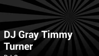 DJ Gray Timmy Turner