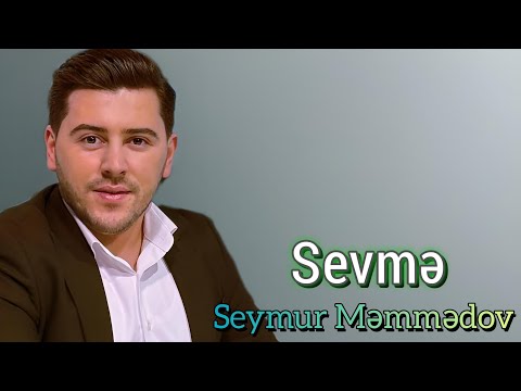 Seymur Memmedov - Sevme 2025 (Remix Lord Vertigo)
