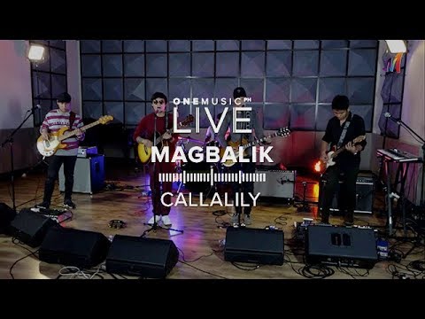 "Magbalik" by Callalily | One Music LIVE