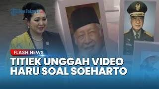 “Badai Fitnah Tak Hapus Jasa Pak Harto” Titiek Soeharto Banggakan Gelar Pahlawan untuk Sang Ayah