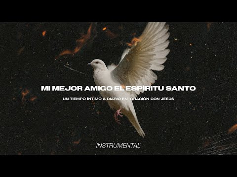 MI MEJOR AMIGO EL ESPIRITU SANTO (Instrumental)