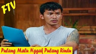 Download lagu FTV 2018 - Pulang Malu Nggak Pulang Rindu - Rio Dewanto, Prisia Nasution mp3 Download lagu FTV 2018 - Pulang Malu Nggak Pulang Rindu - Rio Dewanto, Prisia Nasution mp3