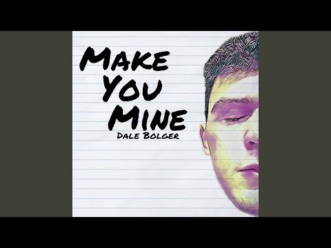 Make You Mine