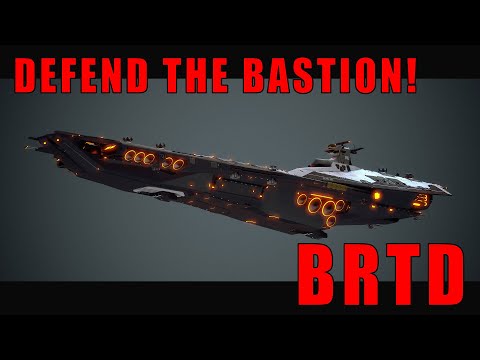 BRTD - Defend the Bastion!