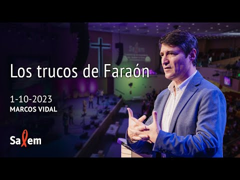2023-10-01 | Marcos Vidal  | "Los trucos de Faraón" |  Iglesia Salem Madrid