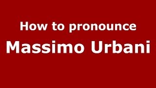 How to pronounce Massimo Urbani