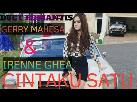 Gerry&Irenne Ghea  CINTAKU SATU