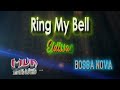 Ring My Bell | Eldissa | Bossanova Karaoke