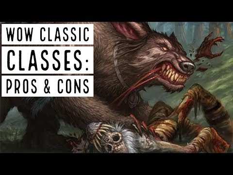 Druid/Warrior/Mage/Hunter WoW Classic Pros & Cons - World of Warcraft Classic Podcast