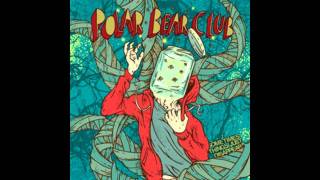 Polar Bear Club- Burned Out In A Jar ( NOT LIVE)((LYRICS))