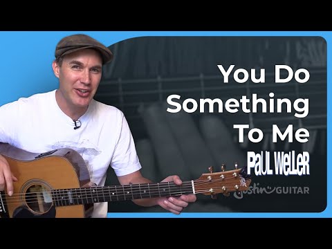 How to play You Do Something To Me by Paul Weller on guitar