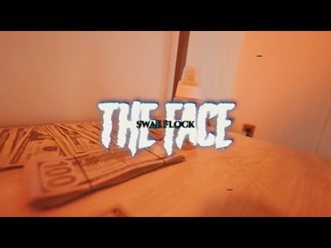 Swae Flock - The Face (Official Music Video)