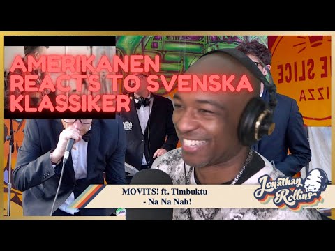 Amerikanen Reacts to Svenska Klassiker: Movits! ft  Timbuktu - Na na nah!