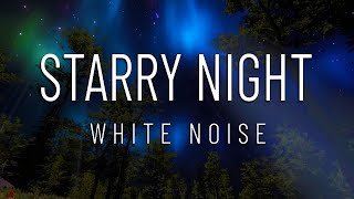 Relax under the nights sky | 8 Hours | Sleep | Meditate | Relax