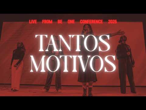 Tantos Motivos (ao Vivo) - Be One Movement